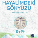 HAYALİMDEKİ GÖKYÜZÜ – ŞİİR KİTABI - MUSTAFA KEMAL İZGİ